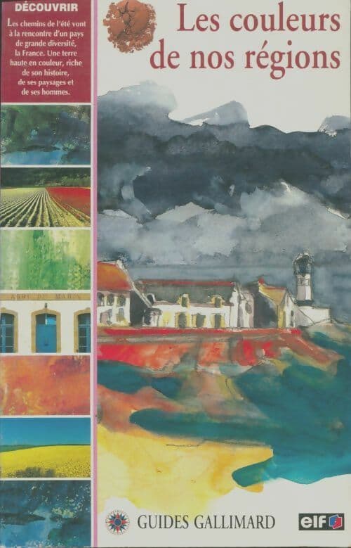 Les couleurs de nos régions - Valérie Guidoux