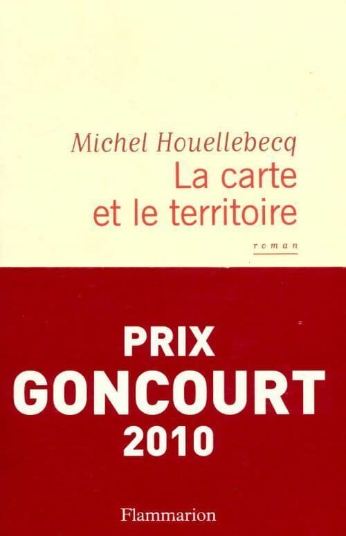 La carte et le territoire - Michel Houellebecq