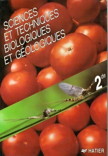 Sciences et techniques biologiques et géologiques 2de - Jean-Claude Hervé