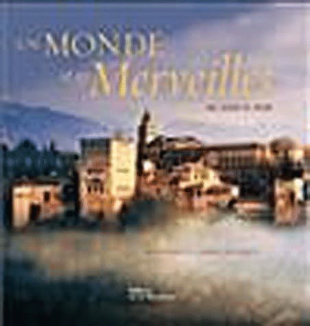 Un monde et ses merveilles - Collectif