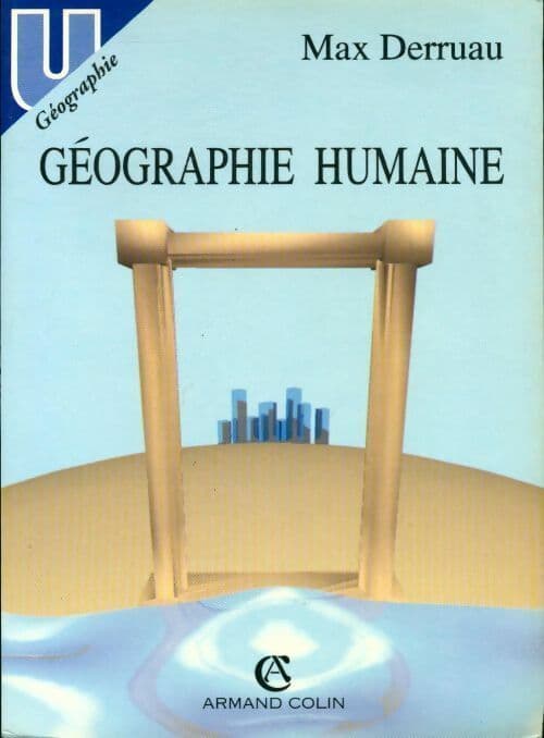 Géographie humaine - Max Derruau