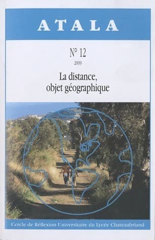 Atala n°12 2009 : La distance objet géographique - Martine Gilbert