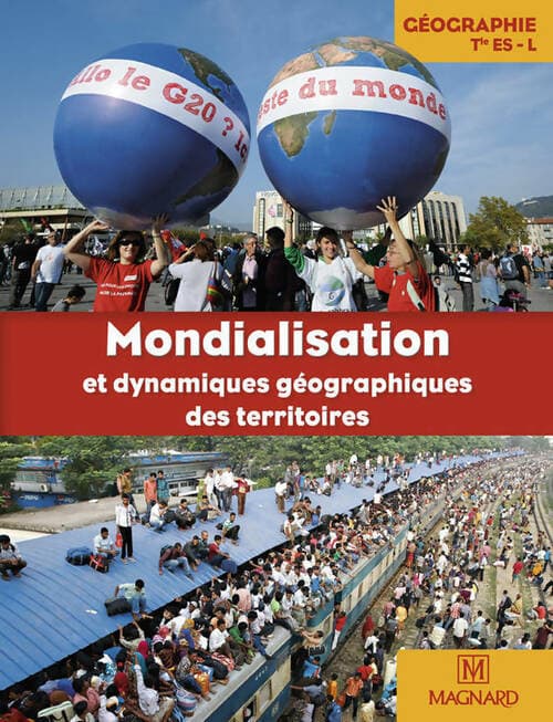 Géographie Terminales L, ES. Mondialisation et dynamiques géographiques des territoires - Jacqueline Jalta