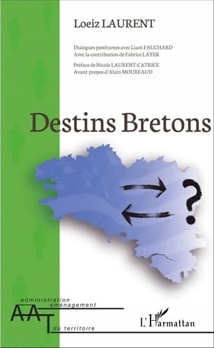 Destins bretons - Laurent Loeiz