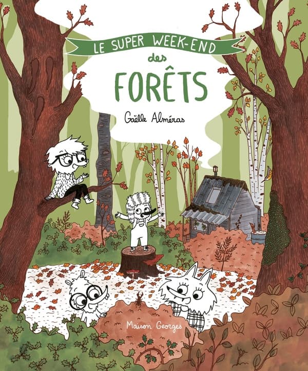 Le super week-end des forêts
