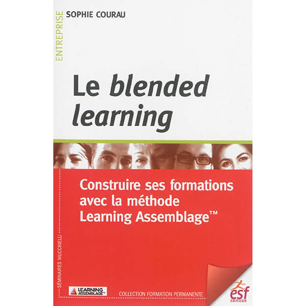 Le blended learning : construire ses formations avec la méthode Learning Assemblage
