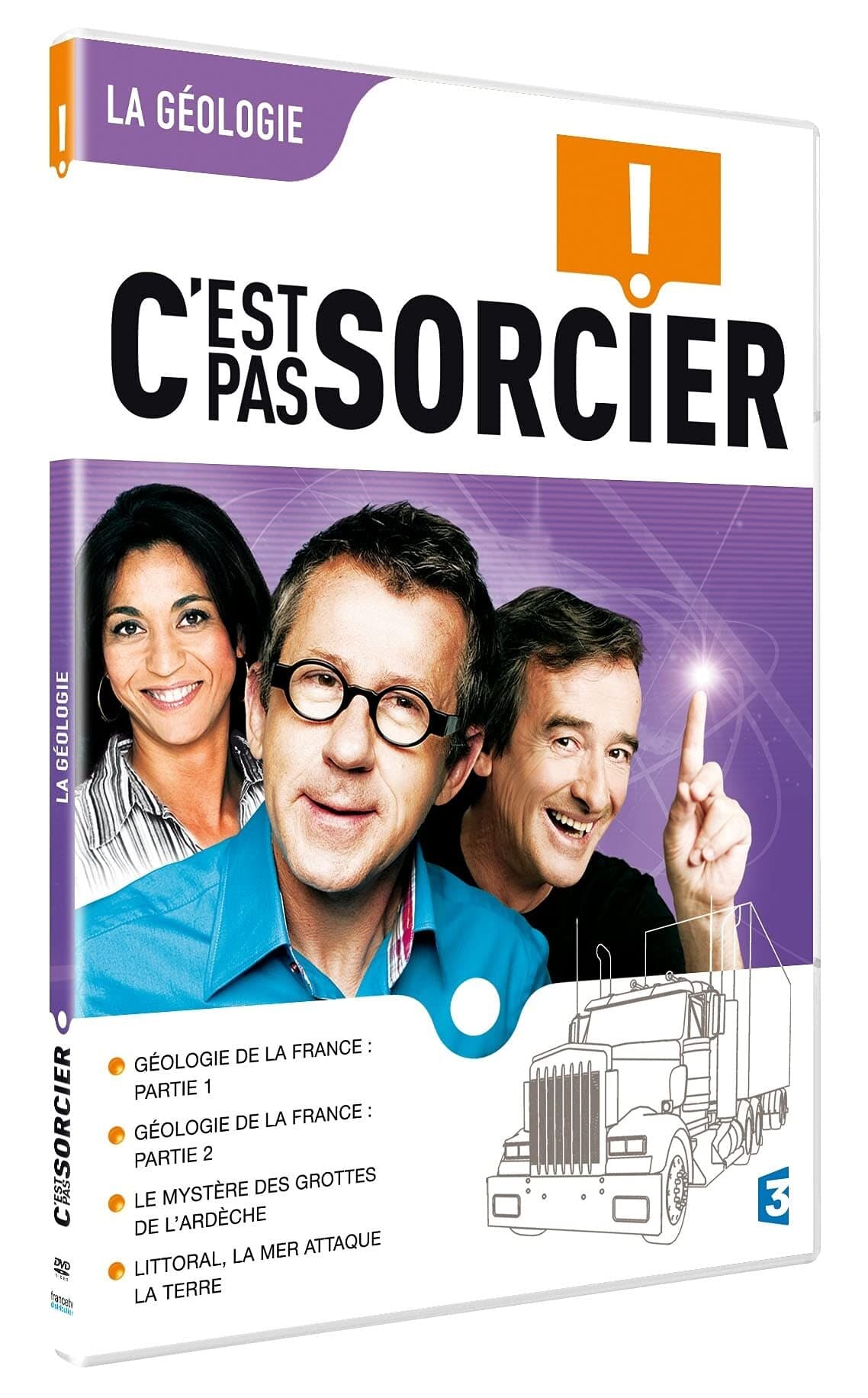 C'est Pas Sorcier : Géologie : la France parties 1 et 2 + mystère des grottes de l'Ardèche + littoral, la mer attaque la terre - Jean-Marie Sigot